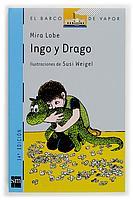 INGO Y DRAGO | 9788434813083 | Lobe, Mira | Llibreria L'Illa - Llibreria Online de Mollet - Comprar llibres online