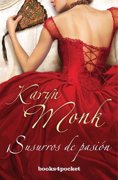 SUSURROS DE PASIÓN | 9788492801558 | MONK, KARYN