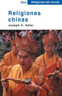 RELIGIONES CHINAS | 9788446018551 | ADLER, JOSEPH A. | Llibreria L'Illa - Llibreria Online de Mollet - Comprar llibres online