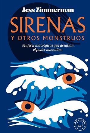 SIRENAS Y OTROS MONSTRUOS | 9788419654502 | ZIMMERMAN, JESS | Llibreria L'Illa - Llibreria Online de Mollet - Comprar llibres online