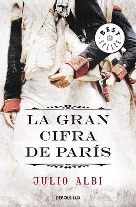 GRAN CIFRA DE PARIS, LA | 9788499086088 | ALBI, JULIO | Llibreria L'Illa - Llibreria Online de Mollet - Comprar llibres online