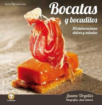 BOCATAS Y BOCADITOS | 9788416012022 | URGELLÉS, JAUME | Llibreria L'Illa - Llibreria Online de Mollet - Comprar llibres online