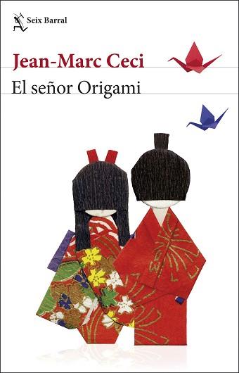 SEÑOR ORIGAMI, EL | 9788432234804 | CECI, JEAN-MARC | Llibreria L'Illa - Llibreria Online de Mollet - Comprar llibres online