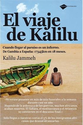 VIAJE DE KALILU, EL | 9788496981560 | JAMMEH, KALILU | Llibreria L'Illa - Llibreria Online de Mollet - Comprar llibres online