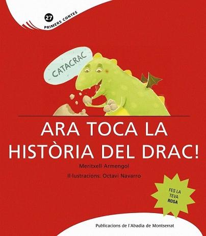 ARA TOCA LA HISTORIA DEL DRAC | 9788498833782 | ARMENGOL, MERITXELL | Llibreria L'Illa - Llibreria Online de Mollet - Comprar llibres online
