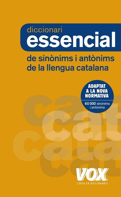 DICCIONARI ESSENCIAL DE SINÒNIMS I ANTÒNIMS | 9788499742373 | Llibreria L'Illa - Llibreria Online de Mollet - Comprar llibres online