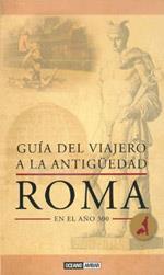 GUÍA DEL VIAJERO A LA ANTIGÜEDAD (ROMA) | 9788475566542 | LAURENCE, RAY | Llibreria L'Illa - Llibreria Online de Mollet - Comprar llibres online