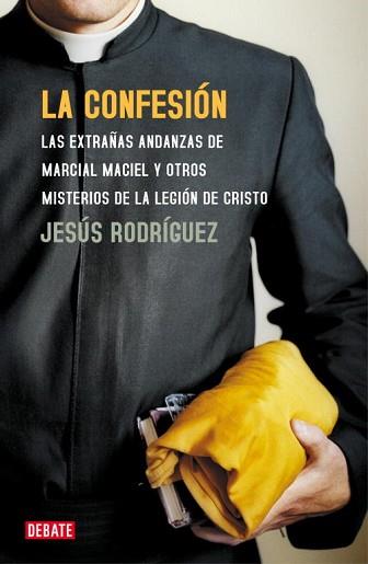 CONFESION, LA | 9788483065815 | RODRIGUEZ, JESUS | Llibreria L'Illa - Llibreria Online de Mollet - Comprar llibres online