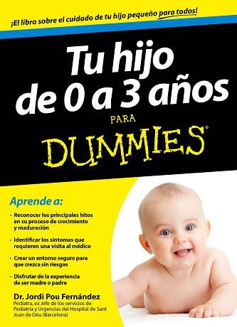 TU HIJO DE 0 A 3 AÑOS PARA DUMMIES | 9788432901454 | POU, JORDI | Llibreria L'Illa - Llibreria Online de Mollet - Comprar llibres online