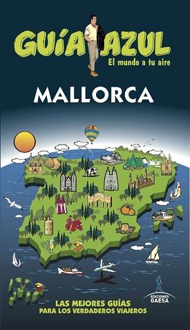 MALLORCA | 9788416766710 | YUSTE, ENRIQUE/PEREZ, MANUEL/GONZÁLEZ, IGNACIO/GARCÍA, JESÚS | Llibreria L'Illa - Llibreria Online de Mollet - Comprar llibres online