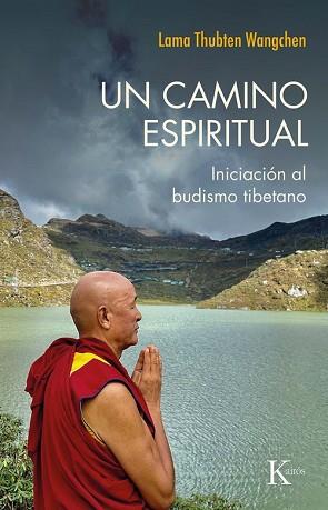 CAMINO ESPIRITUAL, UN | 9788411212984 | WANGCHEN, THUBTEN | Llibreria L'Illa - Llibreria Online de Mollet - Comprar llibres online