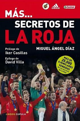 MAS SECRETOS DE LA ROJA | 9788448005306 | DIAZ, MIGUEL ANGEL | Llibreria L'Illa - Llibreria Online de Mollet - Comprar llibres online