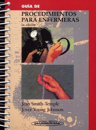 GUIA DE PROCEDIMIENTOS PARA ENFERMERAS | 9789500620055 | SMITH-TEMPLE, JEAN | Llibreria L'Illa - Llibreria Online de Mollet - Comprar llibres online