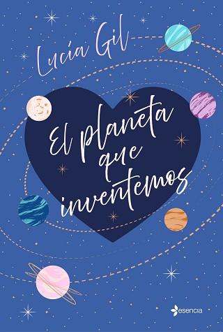 PLANETA QUE INVENTEMOS, EL | 9788408241751 | GIL, LUCÍA | Llibreria L'Illa - Llibreria Online de Mollet - Comprar llibres online