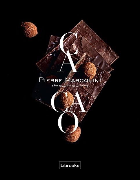 CACAO | 9788494509582 | MARCOLINI, PIERRE | Llibreria L'Illa - Llibreria Online de Mollet - Comprar llibres online