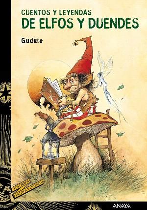 CUENTOS Y LEYENDAS DE ELFOS Y DUENDES | 9788466784559 | GUDULE | Llibreria L'Illa - Llibreria Online de Mollet - Comprar llibres online