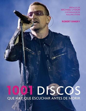 1001 DISCOS QUE HAY QUE ESCUCHAR | 9788425347313 | DIMERY, ROBERT | Llibreria L'Illa - Llibreria Online de Mollet - Comprar llibres online