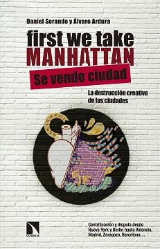 FIRST WE TAKE MANHATTAN | 9788490971598 | SORANDO ORTÍN, DANIEL/ARDURA URQUIAGA, ÁLVARO | Llibreria L'Illa - Llibreria Online de Mollet - Comprar llibres online