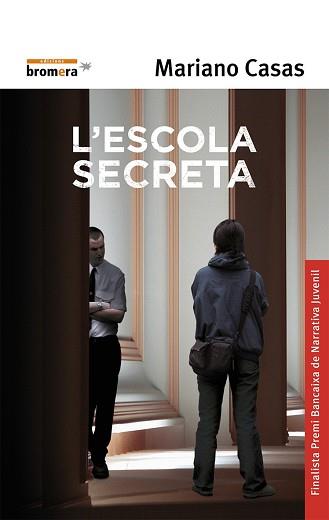 ESCOLA SECRETA, L' | 9788476608319 | CASAS, MARIANO | Llibreria L'Illa - Llibreria Online de Mollet - Comprar llibres online