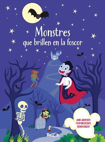 MONSTRES QUE BRILLEN EN LA FOSCOR | 9789403207629 | BALLON | Llibreria L'Illa - Llibreria Online de Mollet - Comprar llibres online