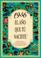 1956 AÑO QUE TU NACISTE | 9788488907936 | COLLADO BASCOMPTE, ROSA | Llibreria L'Illa - Llibreria Online de Mollet - Comprar llibres online