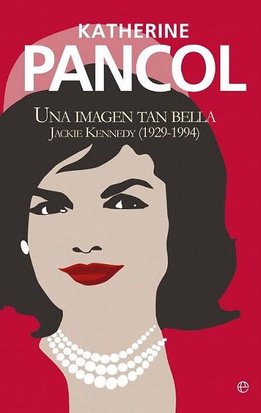 IMAGEN TAN BELLA, UNA | 9788499708874 | PANCOL, KATHERINE | Llibreria L'Illa - Llibreria Online de Mollet - Comprar llibres online