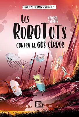 ROBOTOTS CONTRA EL GOS CÈRBER, EL | 9788419659736 | CANOSA, ORIOL | Llibreria L'Illa - Llibreria Online de Mollet - Comprar llibres online