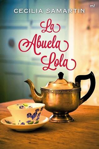 ABUELA LOLA, LA | 9788427035416 | SAMARTIN, CECILIA | Llibreria L'Illa - Llibreria Online de Mollet - Comprar llibres online