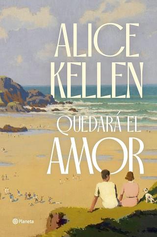 QUEDARÁ EL AMOR | 9788408291275 | KELLEN, ALICE | Llibreria L'Illa - Llibreria Online de Mollet - Comprar llibres online