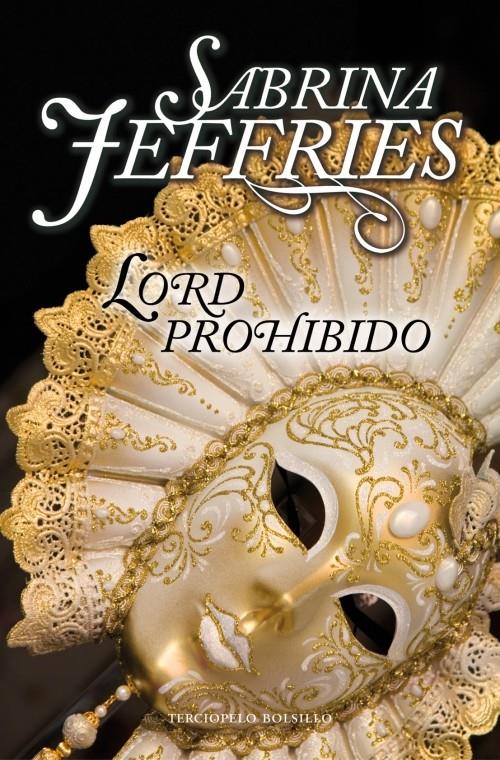 LORD PROHIBIDO | 9788492617340 | JEFFRIES, SABRINA | Llibreria L'Illa - Llibreria Online de Mollet - Comprar llibres online