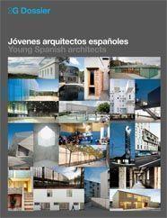 2G DOSSIER JÓVENES ARQUITECTOS ESPAÑOLES | 9788425223433 | Llibreria L'Illa - Llibreria Online de Mollet - Comprar llibres online