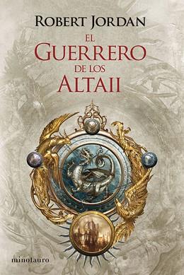 GUERRERO DE LOS ALTAII, EL | 9788445008225 | JORDAN, ROBERT | Llibreria L'Illa - Llibreria Online de Mollet - Comprar llibres online