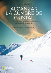 ALCANZAR LA CUMBRE DE CRISTAL | 9788482983974 | PUJANTE, J.A. | Llibreria L'Illa - Llibreria Online de Mollet - Comprar llibres online