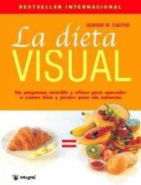 DIETA VISUAL, LA | 9788478712052 | SHAPIRO, HOWARD M. | Llibreria L'Illa - Llibreria Online de Mollet - Comprar llibres online