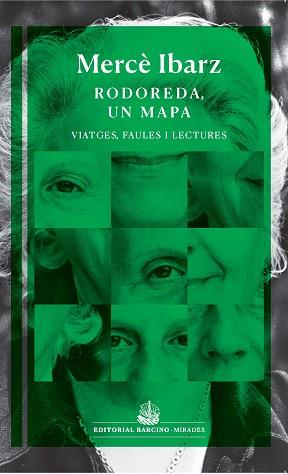 RODOREDA UN MAPA | 9788472269088 | IBARZ, MERCÈ | Llibreria L'Illa - Llibreria Online de Mollet - Comprar llibres online