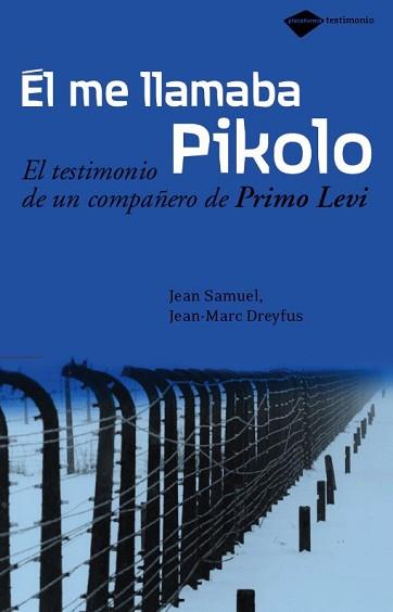 ME LLAMABA PIKOLO | 9788496981386 | SAMUEL, JEAN / DREYFUS, JEAN-MARC | Llibreria L'Illa - Llibreria Online de Mollet - Comprar llibres online