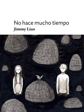 NO HACE MUCHO TIEMPO | 9788415208471 | LIAO, JIMMY | Llibreria L'Illa - Llibreria Online de Mollet - Comprar llibres online