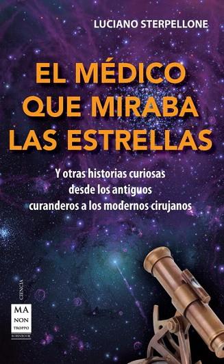 MEDICO QUE MIRABA LAS ESTRELLAS, EL | 9788415256519 | STERPELLONE, LUCIANO | Llibreria L'Illa - Llibreria Online de Mollet - Comprar llibres online