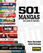 501 MANGAS QUE LEER EN ESPAÑOL | 9788467939408 | BERNABE, MARC / ORIOL ESTRADA | Llibreria L'Illa - Llibreria Online de Mollet - Comprar llibres online