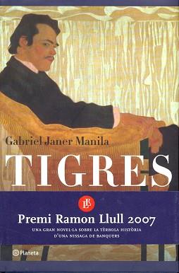 TIGRES | 9788408073451 | JANER MANILA, GABRIEL | Llibreria L'Illa - Llibreria Online de Mollet - Comprar llibres online