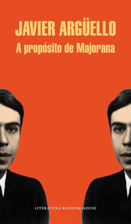 A PROPÓSITO DE MAJORANA | 9788439729303 | ARGUELLO, JAVIER | Llibreria L'Illa - Llibreria Online de Mollet - Comprar llibres online