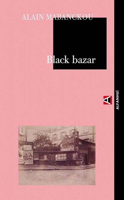 BLACK BAZAR | 9788492837106 | MABANCKOU, ALAIN | Llibreria L'Illa - Llibreria Online de Mollet - Comprar llibres online