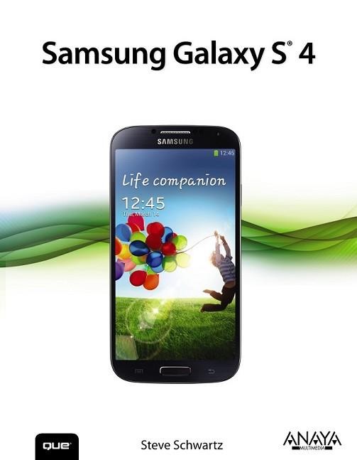 SAMSUNG GALAXY S4 | 9788441535176 | SCHWARTZ, STEVE | Llibreria L'Illa - Llibreria Online de Mollet - Comprar llibres online