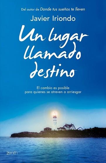 LUGAR LLAMADO DESTINO, UN | 9788408128274 | IRIONDO NARVAIZA, JAVIER | Llibreria L'Illa - Llibreria Online de Mollet - Comprar llibres online