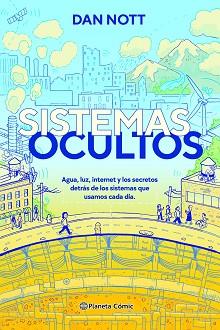 SISTEMAS OCULTOS | 9788411407427 | NOTT, DAN | Llibreria L'Illa - Llibreria Online de Mollet - Comprar llibres online