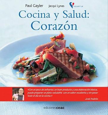 COCINA Y SALUD: CORAZON | 9788432919275 | PAUL GAYLER Y JACQUI LYNAS | Llibreria L'Illa - Llibreria Online de Mollet - Comprar llibres online