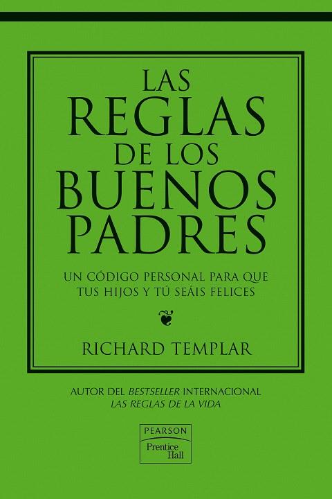 REGLAS DE LOS BUENOS PADRES, LAS | 9788483224885 | TEMPLAR, RICHARD | Llibreria L'Illa - Llibreria Online de Mollet - Comprar llibres online