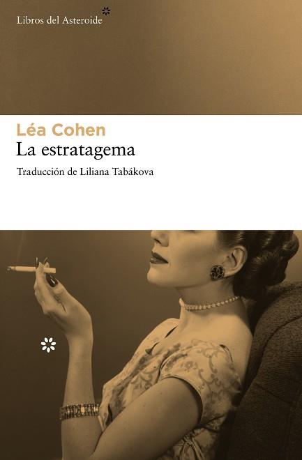 ESTRATAGEMA, LA | 9788415625254 | COHEN, LÉA | Llibreria L'Illa - Llibreria Online de Mollet - Comprar llibres online