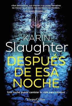 DESPUÉS DE ESA NOCHE | 9788419883292 | SLAUGHTER, KARIN | Llibreria L'Illa - Llibreria Online de Mollet - Comprar llibres online