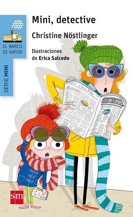 MINI DETECTIVE | 9788467589412 | NÖSTLINGER, CHRISTINE | Llibreria L'Illa - Llibreria Online de Mollet - Comprar llibres online